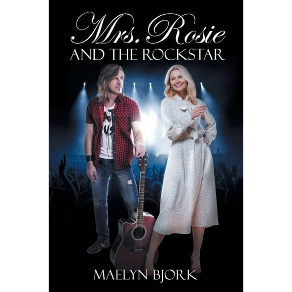 Mrs. Rosie and the Rockstar, (Paperback)