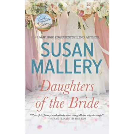 Daughters of the Bride (The Best Bride Susan Mallery)