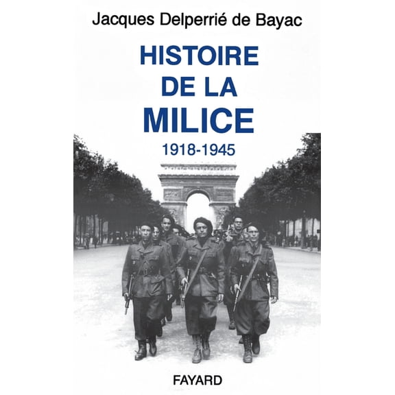 Histoire de la Milice, (Paperback)