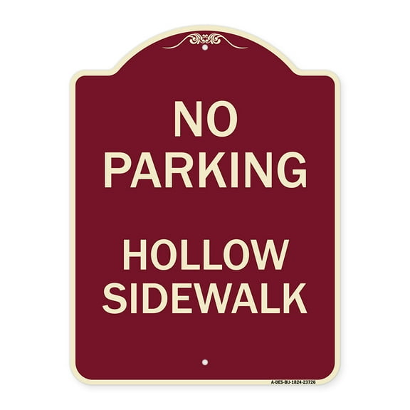 SignMission Designer Series Sign - No Parking Hollow Sidewalk | Burgundy 18" x 24" Heavy-Gauge Aluminum Architectural Sign | Protect Your Business & Municipality | Made in the USA