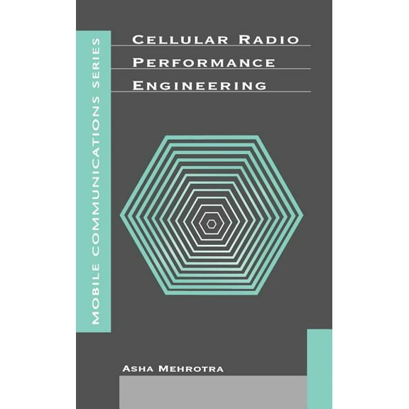 Artech House Mobile Communications Series: Cellular Radio Performance Engineering (Hardcover)