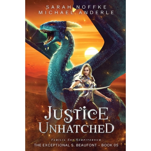 The Exceptional S. Beaufont Justice Unhatched, Book 5, (Paperback)