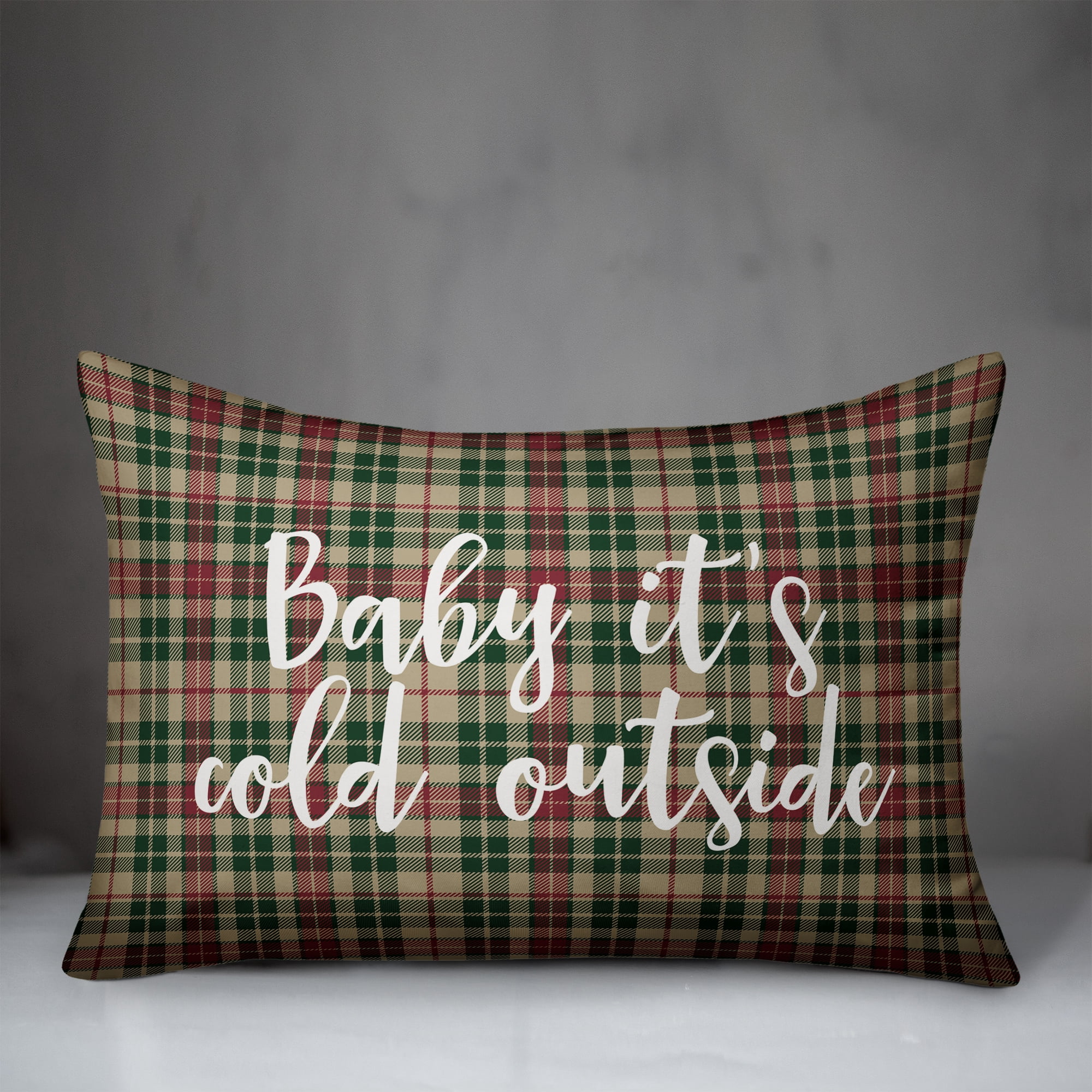 Creative Products Baby It's Cold Outside in Tartan Plaid 14x20 Spun Poly Pillow