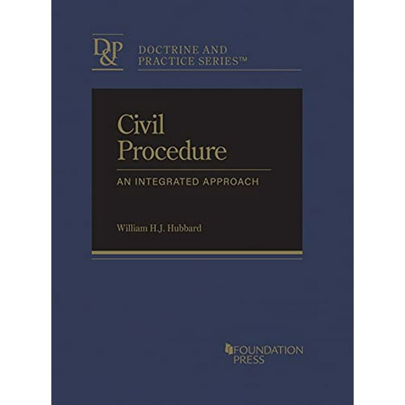 Pre-Owned Civil Procedure: An Integrated Approach, CasebookPlus (Doctrine and Practice Series) Paperback
