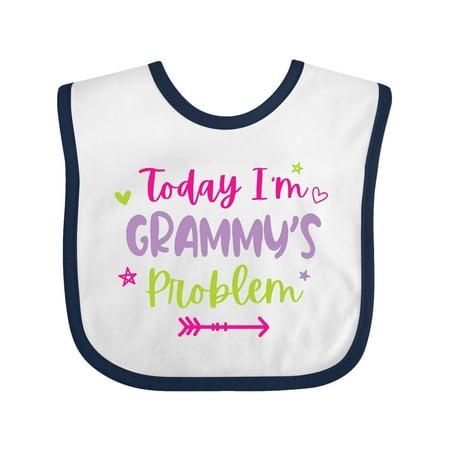 

Inktastic Child Funny Today Im Grammys Problem Gift Baby Girl Bib