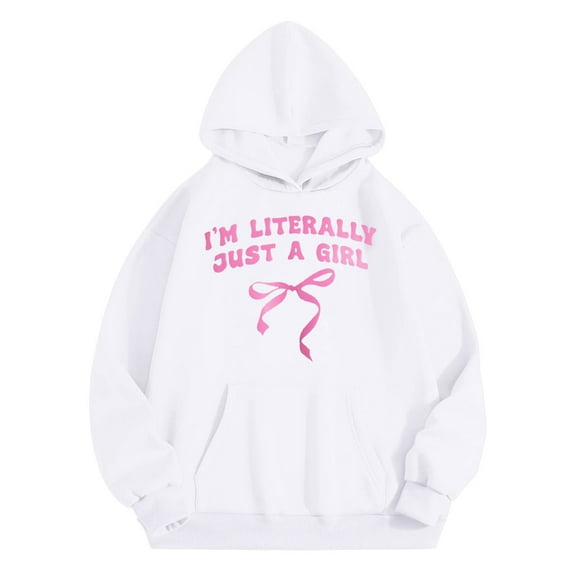 Telankuip I'm Literally Just a Girl Hoodies for Teen Girls Cute Bow Graphic Long Sleeve Funny Letter Printed Preppy Sweatshirts Casual Loose Comfy Pullover Tops with Pocket White 1-2 Years