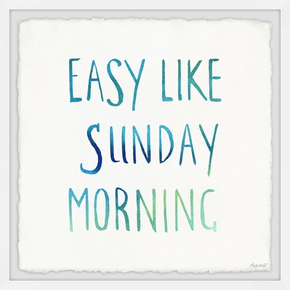 Marmont Hill Easy like Sunday Morning Framed Wall Art