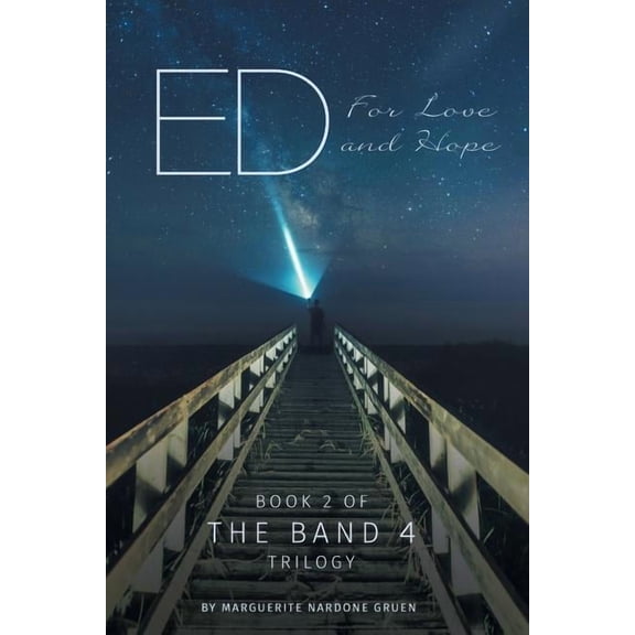 Ed - For Love and Hope (Paperback) by Marguerite Nardone Gruen