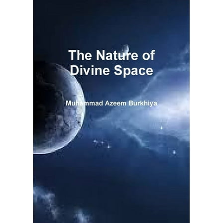 The Nature of Divine Space, (Paperback)