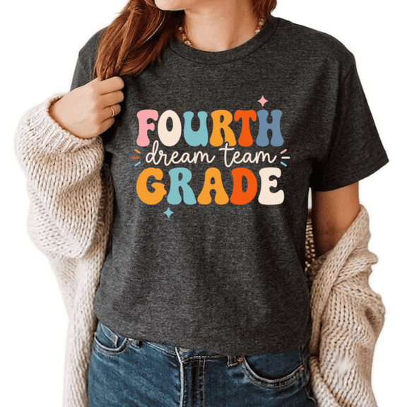 Godmerch Back to School Fourth Grade Dream Team Crewneck Teacher Graphic Shirt, First Day of School Teacher Gifts