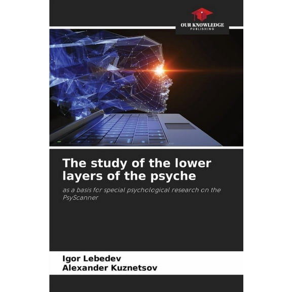 The study of the lower layers of the psyche, (Paperback)