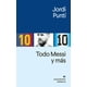 thumbnail image 1 of Libro Todo Messi Y Mas Tapa Blanda, Autor Jordi Punti, Editorial Anagrama, 1 of 2