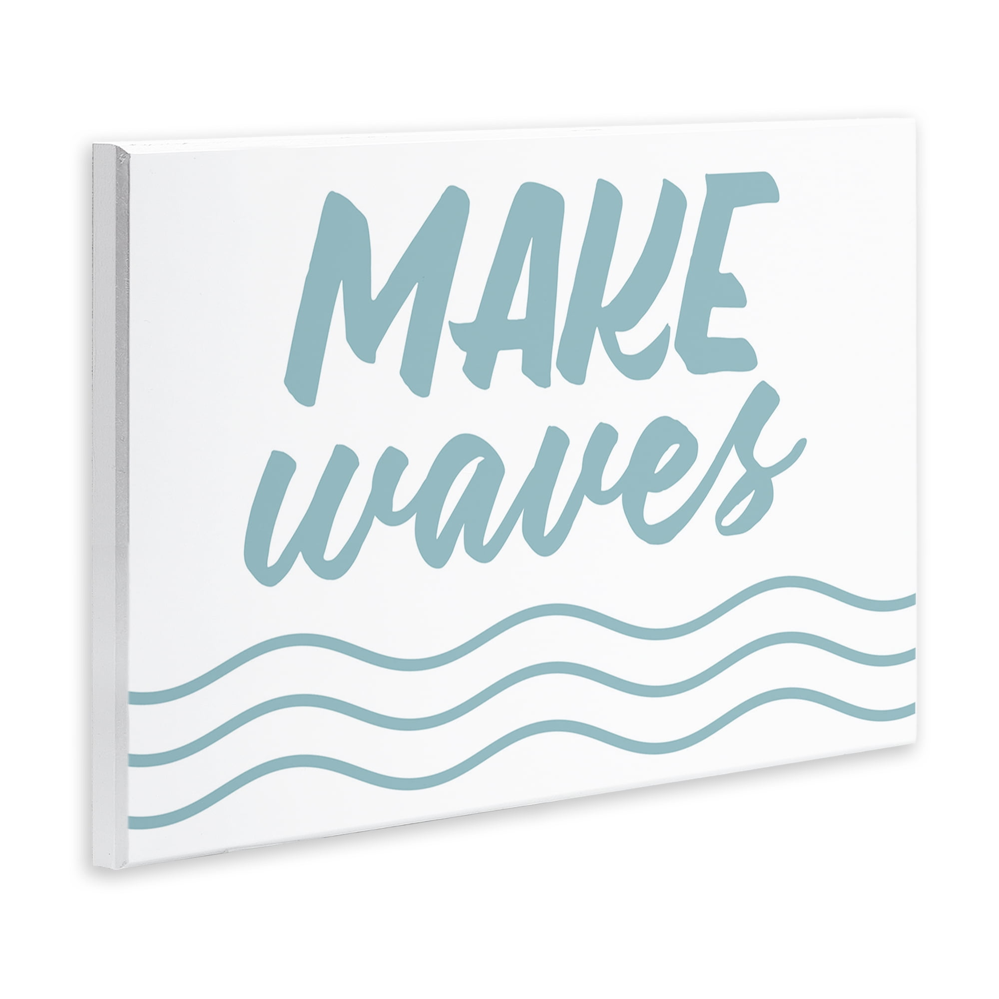 Stupell Industries Make Waves on White Typography Painting Unframed Art Print Wall Art, 19 x 13