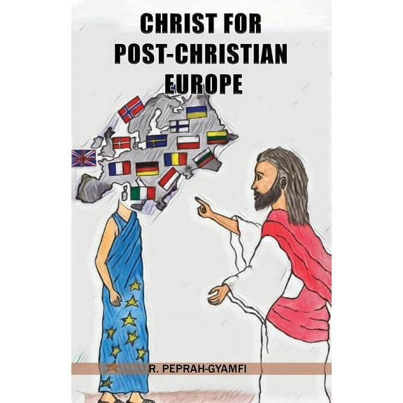 CHRIST FOR POST-CHRISTIAN EUROPE