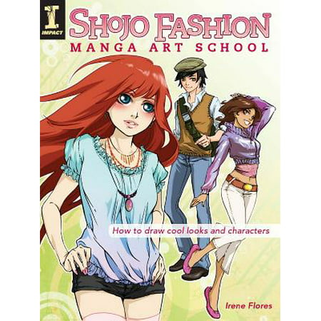 Shojo Fashion Manga Art School : How to Draw Cool Looks and