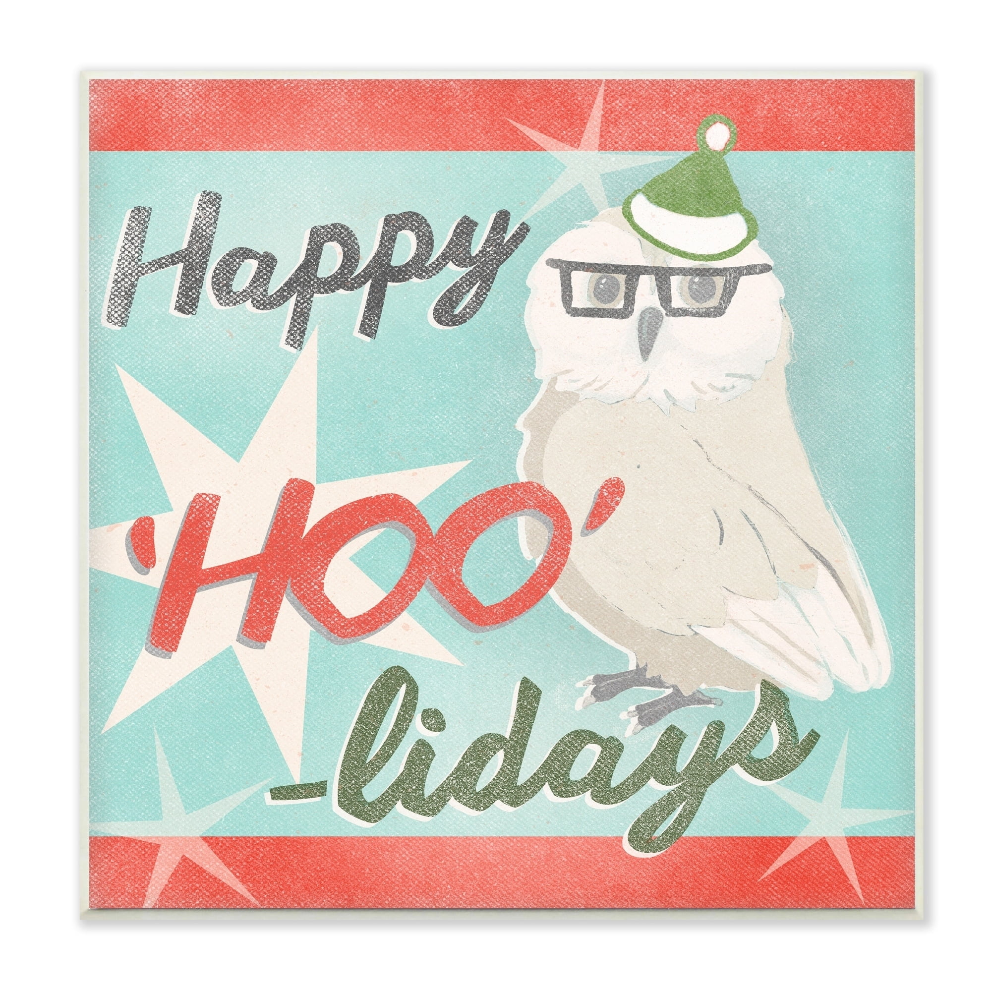 The Stupell Home Decor Collection Holiday Retro Inspired Christmas Happy Hoo-lidays Owl with Glasses and Hat Wall Plaque Art, 12 x 0.5 x 12