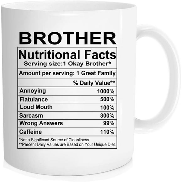 Funny Big Brother Gift,Brother Nutrition Facts Mug,Brother Birthday Gifts,Brother Gifts from Sister,Birthday Gifts for Brother,Best Gift Idea for Brother Men Him,Christmas,11 oz Novelty Mug