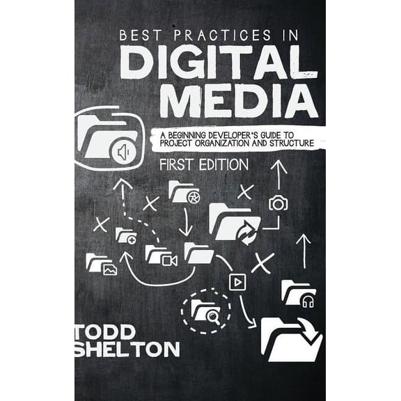 Best Practices in Digital Media, (Hardcover)