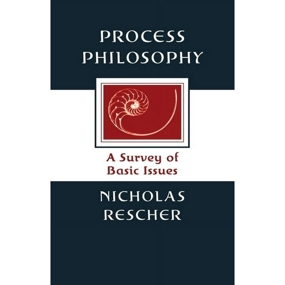Process Philosophy: A Survey of Basic Issues, (Paperback)