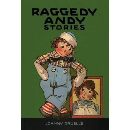 Raggedy Andy Stories : Introducing the Little Rag Brother of Raggedy Ann
