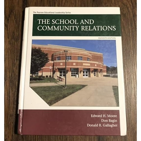 Pre-Owned The School and Community Relations (11th Edition), 9780133905410, 0133905411, Hardcover, 11 edition