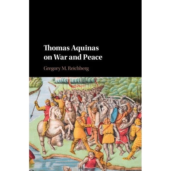 Thomas Aquinas on War and Peace, (Hardcover)