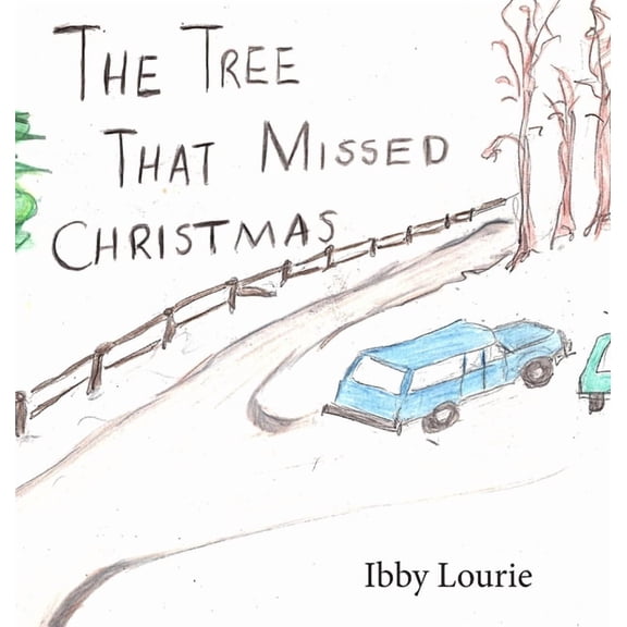 The Tree That Missed Christmas, (Hardcover)