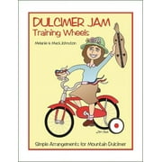 Melanie & Mack Johnston - Dulcimer Jam Training Wheels