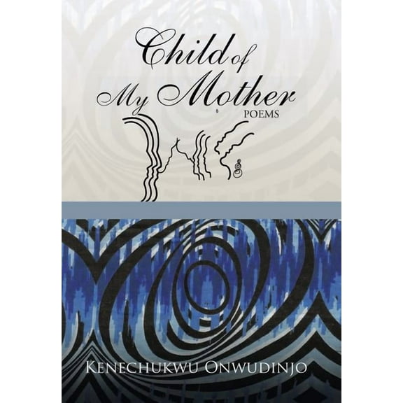 Child of My Mother (Hardcover)