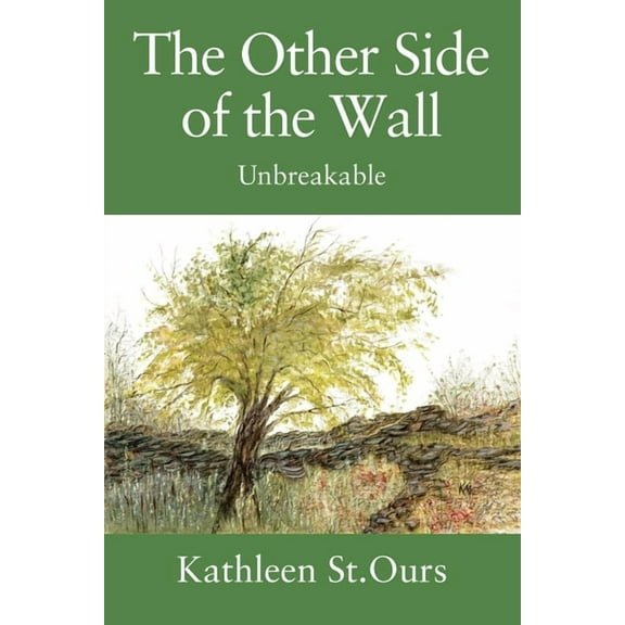 The Other Side of the Wall: Unbreakable, (Paperback)