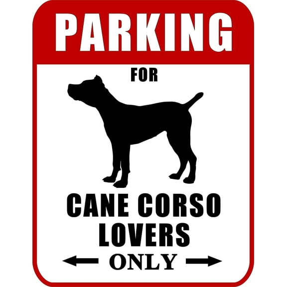 Parking for Cane Corso Lovers Only (Red Ver.) 9" W x 11.5" H Laminated Dog Sign