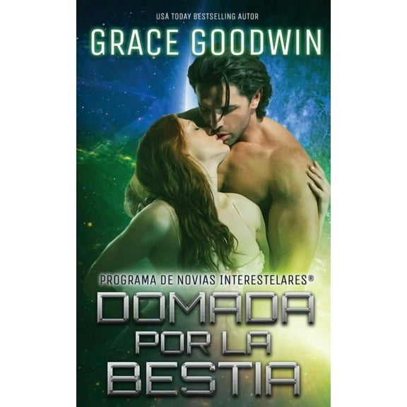 Programa de Novias Interestelares(r) Domada por la bestia, Book 7, (Paperback)