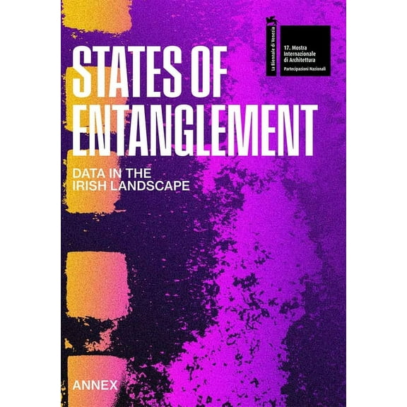 States of Entanglement: Data in the Irish Landscape, (Paperback)