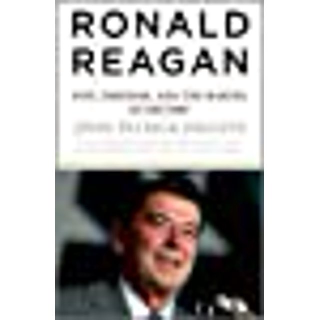 Ronald Reagan, Destin, Liberté et Fabrication de l'Histoire