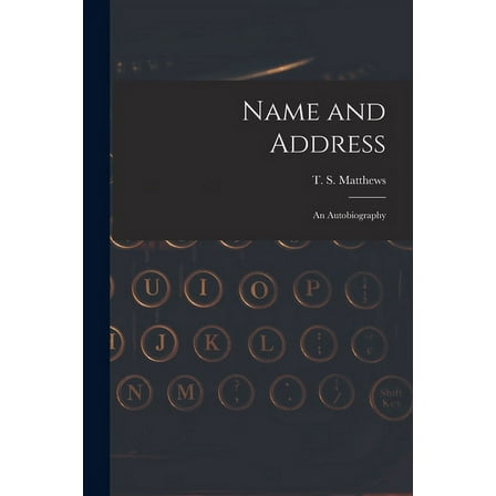 Name and Address: an Autobiography, (Paperback)