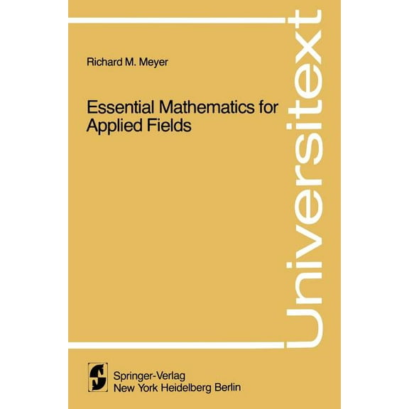 Universitext Essential Mathematics for Applied Fields, (Paperback)