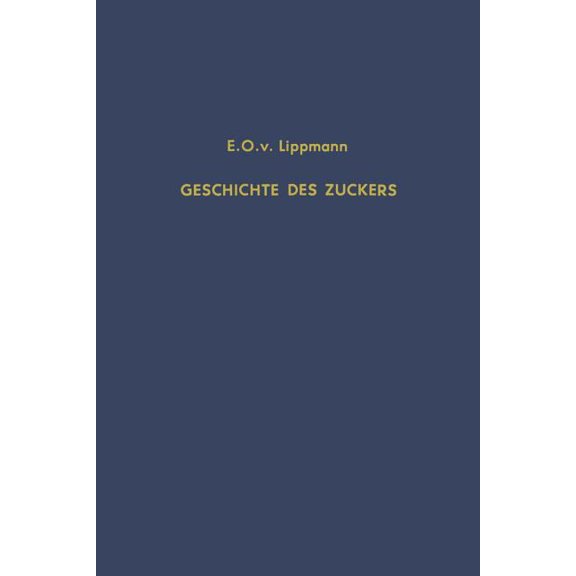 Geschichte Des Zuckers, (Paperback)