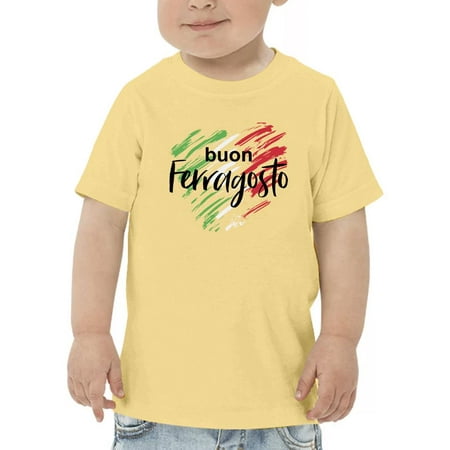

Buon Ferragosto Brush Paint T-Shirt Toddler -Image by Shutterstock 4 Toddler