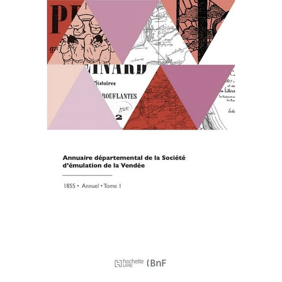 Annuaire départemental de la Société d'émulation de la Vendée (Paperback)