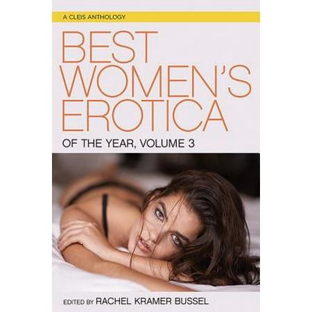 Best Women's Erotica of the Year, Volume 3 (Best Toys For 3 Year Olds Awards)