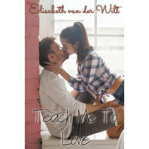 Teach Me to Love, (Paperback)