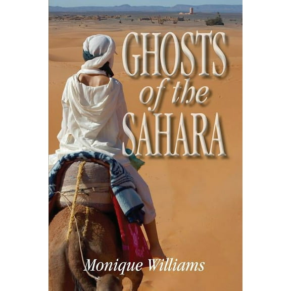 Ghosts of the Sahara, (Paperback)