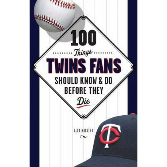 Pre-Owned 100 Things Twins Fans Should Know & Do Before They Die (100 Things...Fans Should Know) (Paperback) 1600785549 9781600785542