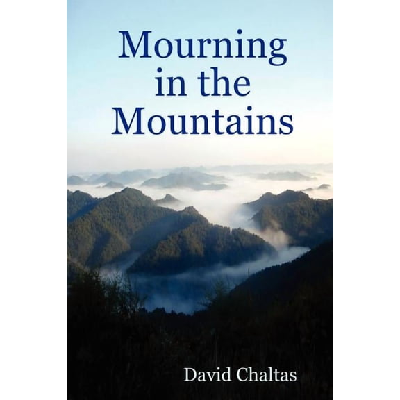 Mourning in the Mountains