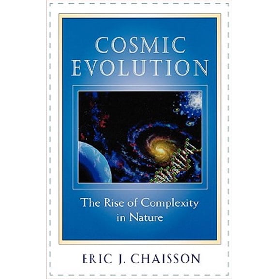 Pre-Owned Cosmic Evolution: The Rise of Complexity in Nature (Paperback)