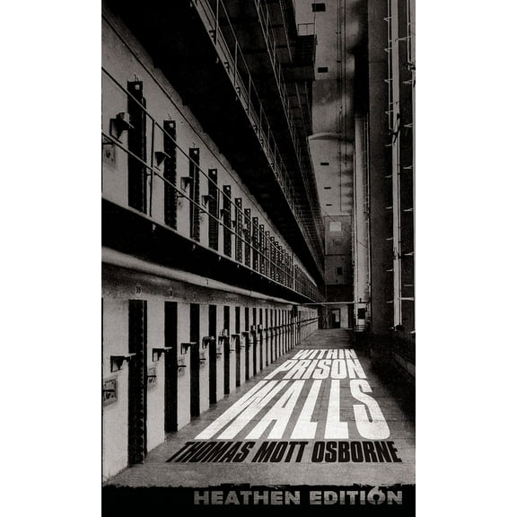Within Prison Walls (Heathen Edition), (Hardcover)