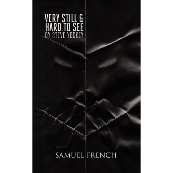 Very Still & Hard to See, (Paperback)