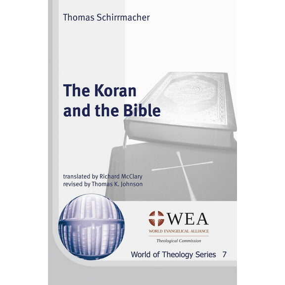 World of Theology: The Koran and the Bible (Paperback)
