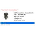 thumbnail image 2 of A/C Pressure Switch - Compatible with 2001 - 2009 Volvo S60 2002 2003 2004 2005 2006 2007 2008, 2 of 2