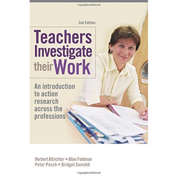 Pre-Owned Teachers Investigate Their Work: An introduction to action research across the professions (Paperback) 0415377943 9780415377942